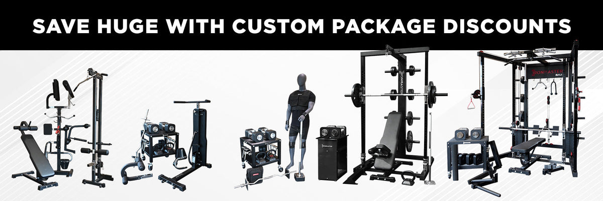 Save huge with custom package discounts and build your ultimate home gym.