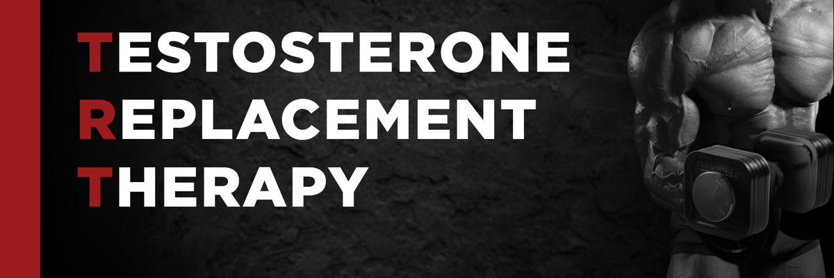 Testosterone Replacement Therapy (TRT)